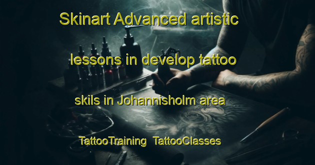 Skinart Advanced artistic lessons in develop tattoo skils in Johannisholm area | TattooTraining | TattooClasses | SkinartTraining-Sweden