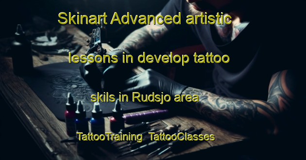 Skinart Advanced artistic lessons in develop tattoo skils in Rudsjo area | TattooTraining | TattooClasses | SkinartTraining-Sweden