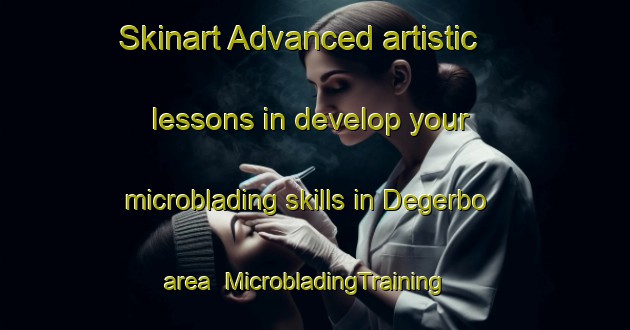 Skinart Advanced artistic lessons in develop your microblading skills in Degerbo area | MicrobladingTraining | MicrobladingClasses | SkinartTraining-Sweden