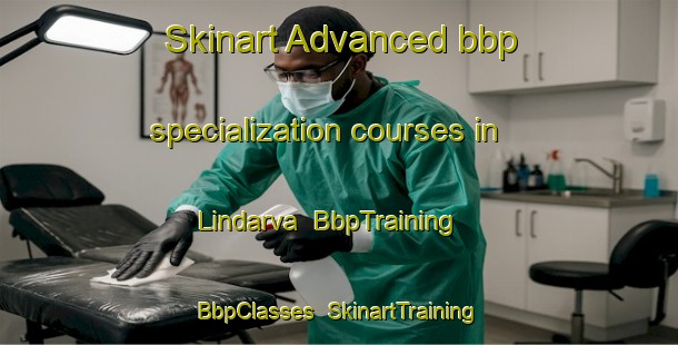 Skinart Advanced bbp specialization courses in Lindarva | BbpTraining | BbpClasses | SkinartTraining-Sweden
