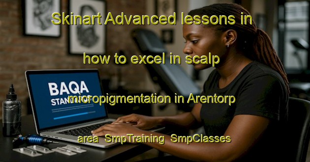 Skinart Advanced lessons in how to excel in scalp micropigmentation in Arentorp area | SmpTraining | SmpClasses | SkinartTraining-Sweden