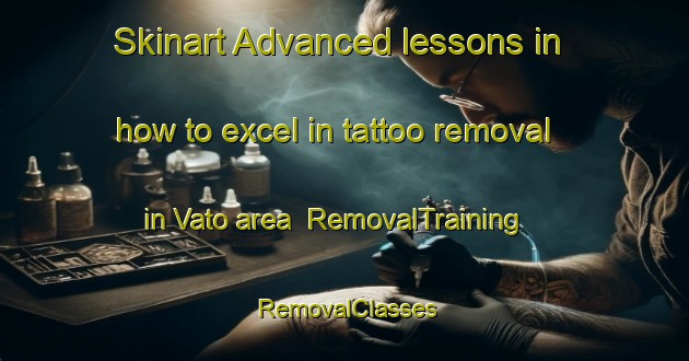 Skinart Advanced lessons in how to excel in tattoo removal in Vato area | RemovalTraining | RemovalClasses | SkinartTraining-Sweden