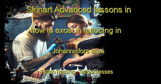 Skinart Advanced lessons in how to excel in tattooing in Johannisfors area | TattooTraining | TattooClasses | SkinartTraining-Sweden