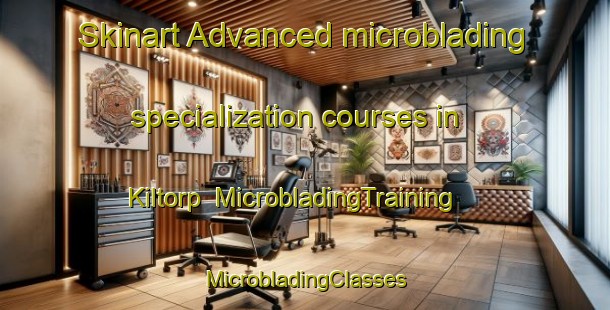 Skinart Advanced microblading specialization courses in Kiltorp | #MicrobladingTraining #MicrobladingClasses #SkinartTraining-Sweden