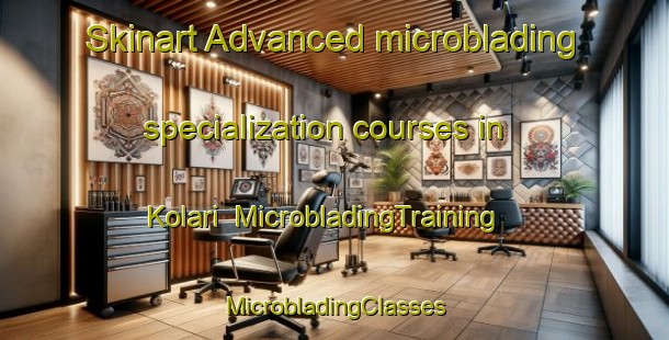 Skinart Advanced microblading specialization courses in Kolari | #MicrobladingTraining #MicrobladingClasses #SkinartTraining-Sweden