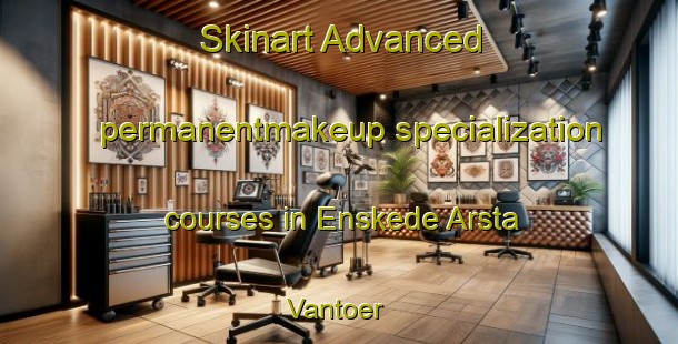 Skinart Advanced permanentmakeup specialization courses in Enskede Arsta Vantoer | #PermanentmakeupTraining #PermanentmakeupClasses #SkinartTraining-Sweden