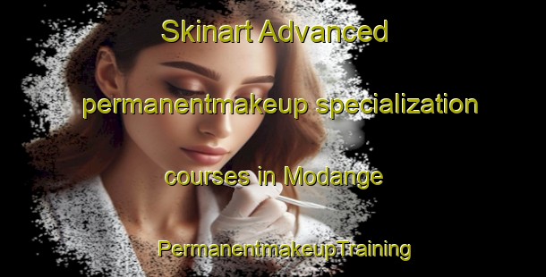 Skinart Advanced permanentmakeup specialization courses in Modange | #PermanentmakeupTraining #PermanentmakeupClasses #SkinartTraining-Sweden