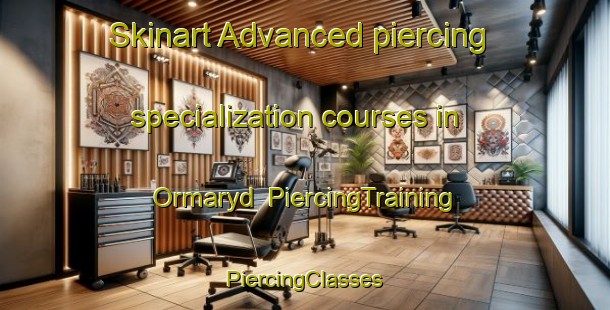 Skinart Advanced piercing specialization courses in Ormaryd | #PiercingTraining #PiercingClasses #SkinartTraining-Sweden