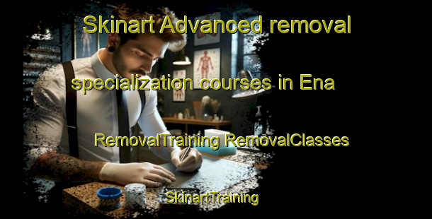 Skinart Advanced removal specialization courses in Ena | #RemovalTraining #RemovalClasses #SkinartTraining-Sweden