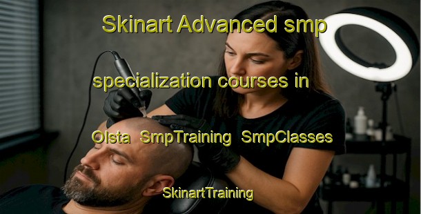 Skinart Advanced smp specialization courses in Olsta | SmpTraining | SmpClasses | SkinartTraining-Sweden