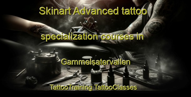 Skinart Advanced tattoo specialization courses in Gammelsatervallen | #TattooTraining #TattooClasses #SkinartTraining-Sweden