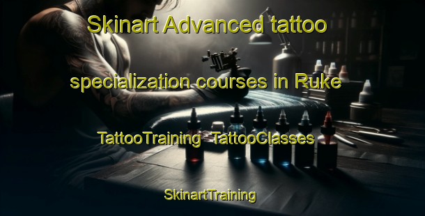 Skinart Advanced tattoo specialization courses in Ruke | TattooTraining | TattooClasses | SkinartTraining-Sweden