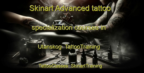 Skinart Advanced tattoo specialization courses in Utanskog | TattooTraining | TattooClasses | SkinartTraining-Sweden