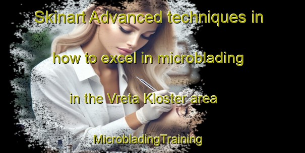 Skinart Advanced techniques in how to excel in microblading in the Vreta Kloster area | MicrobladingTraining | MicrobladingClasses | SkinartTraining-Sweden
