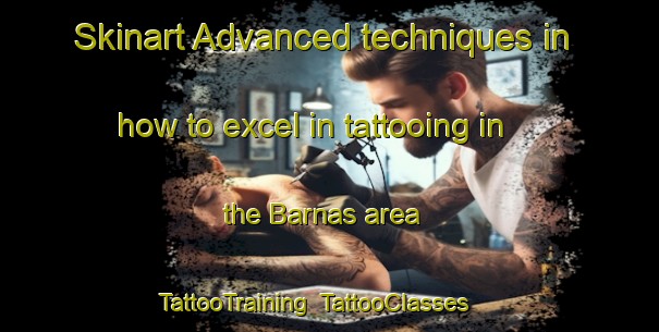 Skinart Advanced techniques in how to excel in tattooing in the Barnas area | TattooTraining | TattooClasses | SkinartTraining-Sweden