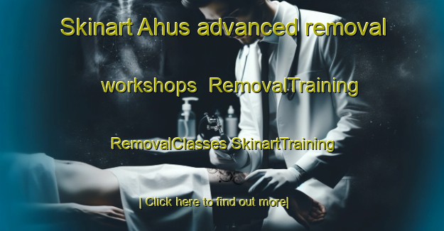 Skinart Ahus advanced removal workshops | #RemovalTraining #RemovalClasses #SkinartTraining-Sweden