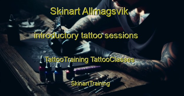 Skinart Allmagsvik introductory tattoo sessions | #TattooTraining #TattooClasses #SkinartTraining-Sweden