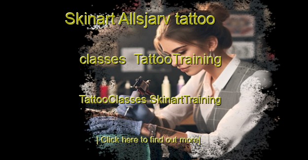 Skinart Allsjarv tattoo classes | #TattooTraining #TattooClasses #SkinartTraining-Sweden