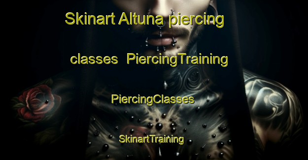 Skinart Altuna piercing classes | #PiercingTraining #PiercingClasses #SkinartTraining-Sweden