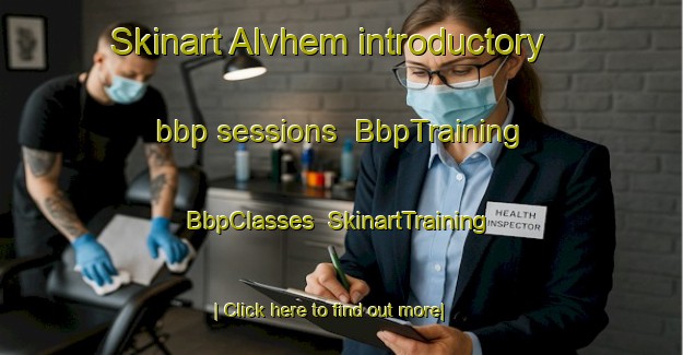 Skinart Alvhem introductory bbp sessions | BbpTraining | BbpClasses | SkinartTraining-Sweden