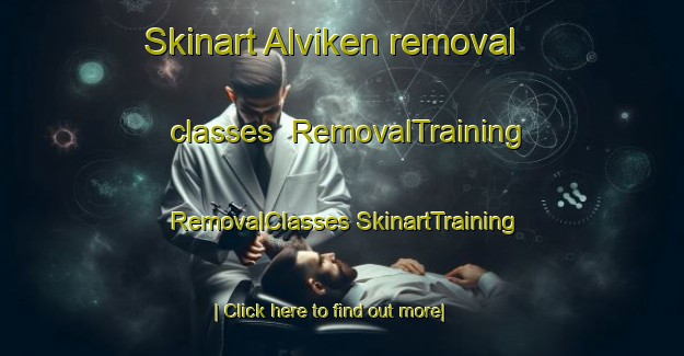 Skinart Alviken removal classes | #RemovalTraining #RemovalClasses #SkinartTraining-Sweden