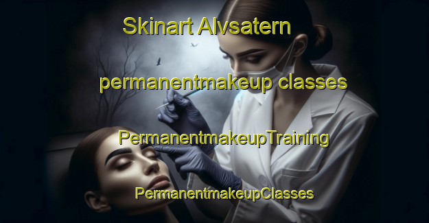 Skinart Alvsatern permanentmakeup classes | #PermanentmakeupTraining #PermanentmakeupClasses #SkinartTraining-Sweden