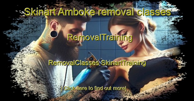 Skinart Amboke removal classes | #RemovalTraining #RemovalClasses #SkinartTraining-Sweden