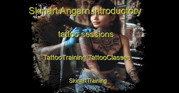 Skinart Angarn introductory tattoo sessions | #TattooTraining #TattooClasses #SkinartTraining-Sweden