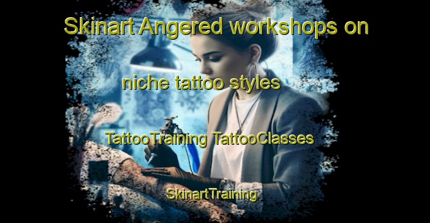 Skinart Angered workshops on niche tattoo styles | #TattooTraining #TattooClasses #SkinartTraining-Sweden