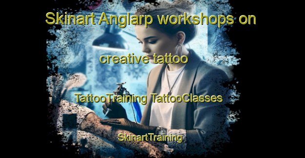 Skinart Anglarp workshops on creative tattoo | #TattooTraining #TattooClasses #SkinartTraining-Sweden