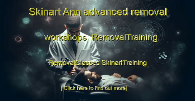 Skinart Ann advanced removal workshops | #RemovalTraining #RemovalClasses #SkinartTraining-Sweden