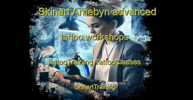 Skinart Arnebyn advanced tattoo workshops | #TattooTraining #TattooClasses #SkinartTraining-Sweden