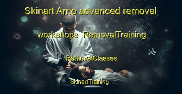 Skinart Arno advanced removal workshops | RemovalTraining | RemovalClasses | SkinartTraining-Sweden