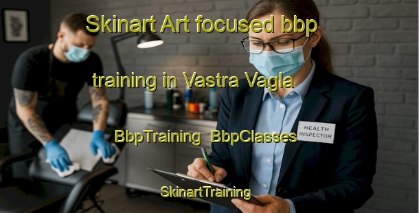 Skinart Art-focused bbp training in Vastra Vagla | BbpTraining | BbpClasses | SkinartTraining-Sweden