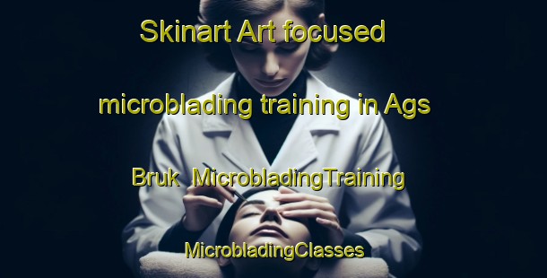 Skinart Art-focused microblading training in Ags Bruk | #MicrobladingTraining #MicrobladingClasses #SkinartTraining-Sweden