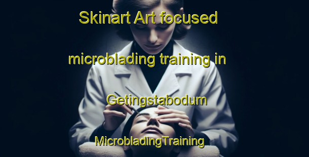 Skinart Art-focused microblading training in Getingstabodum | MicrobladingTraining | MicrobladingClasses | SkinartTraining-Sweden