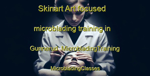 Skinart Art-focused microblading training in Gunnerud | #MicrobladingTraining #MicrobladingClasses #SkinartTraining-Sweden