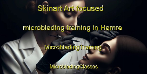 Skinart Art-focused microblading training in Hamre | #MicrobladingTraining #MicrobladingClasses #SkinartTraining-Sweden