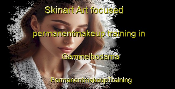 Skinart Art-focused permanentmakeup training in Gammelbodarna | #PermanentmakeupTraining #PermanentmakeupClasses #SkinartTraining-Sweden