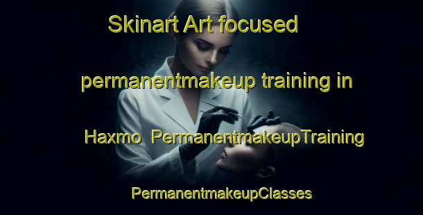 Skinart Art-focused permanentmakeup training in Haxmo | #PermanentmakeupTraining #PermanentmakeupClasses #SkinartTraining-Sweden