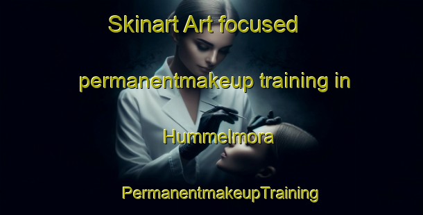 Skinart Art-focused permanentmakeup training in Hummelmora | #PermanentmakeupTraining #PermanentmakeupClasses #SkinartTraining-Sweden