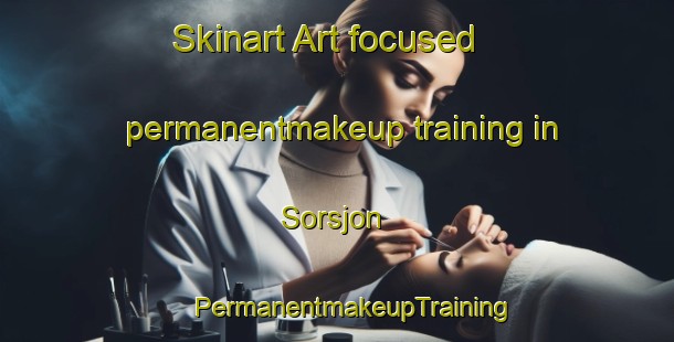 Skinart Art-focused permanentmakeup training in Sorsjon | #PermanentmakeupTraining #PermanentmakeupClasses #SkinartTraining-Sweden