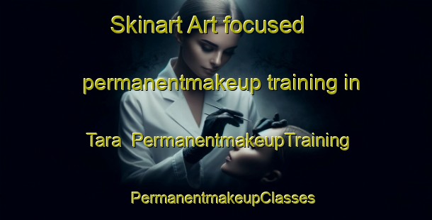 Skinart Art-focused permanentmakeup training in Tara | PermanentmakeupTraining | PermanentmakeupClasses | SkinartTraining-Sweden
