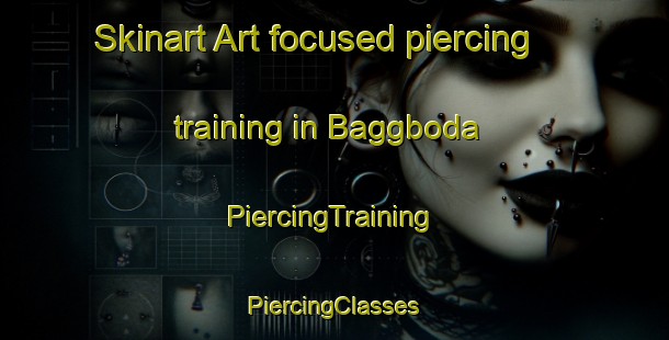 Skinart Art-focused piercing training in Baggboda | #PiercingTraining #PiercingClasses #SkinartTraining-Sweden