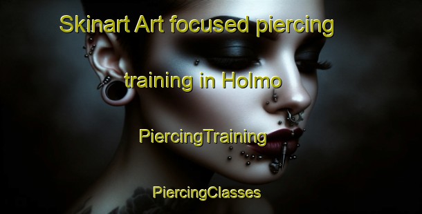 Skinart Art-focused piercing training in Holmo | PiercingTraining | PiercingClasses | SkinartTraining-Sweden