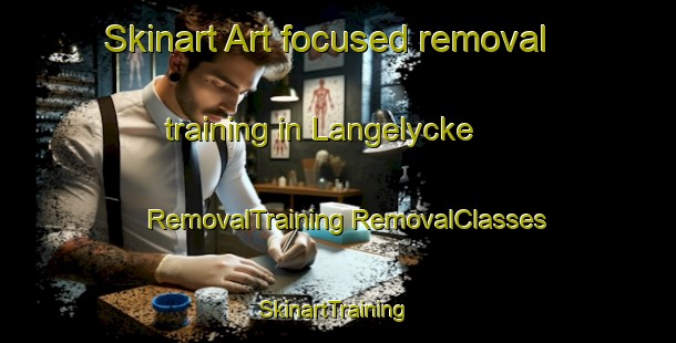 Skinart Art-focused removal training in Langelycke | #RemovalTraining #RemovalClasses #SkinartTraining-Sweden