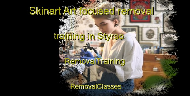 Skinart Art-focused removal training in Styrso | RemovalTraining | RemovalClasses | SkinartTraining-Sweden