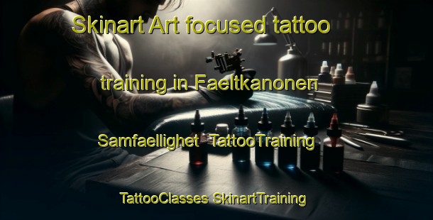 Skinart Art-focused tattoo training in Faeltkanonen Samfaellighet | #TattooTraining #TattooClasses #SkinartTraining-Sweden