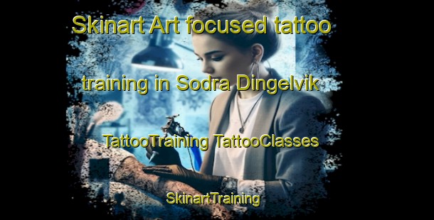 Skinart Art-focused tattoo training in Sodra Dingelvik | #TattooTraining #TattooClasses #SkinartTraining-Sweden