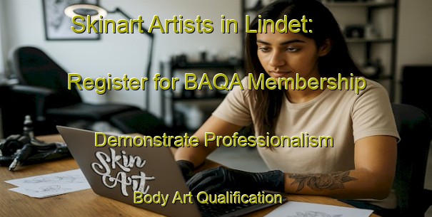 Skinart Artists in Lindet: Register for BAQA Membership - Demonstrate Professionalism | Body Art Qualification Authority | BAQA-Sweden